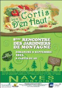 8ème rencontre des jardiniers de montagne « Les Cortis d’en haut », thème 2013 : LE CHOU !. Le dimanche 8 septembre 2013 à Naves. Savoie. 